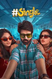 #Single (2025) WEB-DL – [4K-2160p, 1080p, 720p, 576p] – HEVC/AVC – [Hindi + Malayalam + Kannada] – (DD+5.1 – 640Kbps & AAC) – ESub
