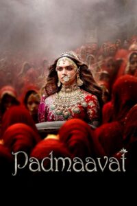 Padmaavat (2018) Telugu WEB-DL – [1080p, 720p, 576p] – AVC/HEVC – (DD+5.1 – 640Kbps & AAC 2.0) – ESub