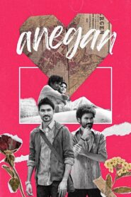 Anegan (2015) Tamil TRUE WEB-DL – [1080p, 720p, 576p] – AVC/HEVC – (DD+5.1 – 640Kbps & AAC 2.0) – ESub
