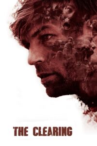 The Clearing (2020) BluRay – [1080p, 720p, 576p] – x264 – [Telugu + Tamil + Hindi + English] – Free Download