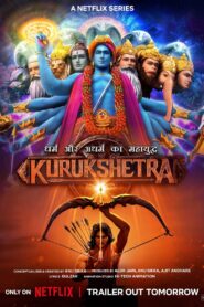 Kurukshetra (2025) Season 01 Episode (01-09) – HQ HDRips – [Telugu + Tamil + Hindi + Malayalam + Kannada + English] – DD+5.1 – ESub – Combined Files